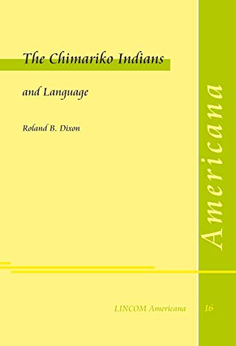 Imagen de archivo de The Chimariko Indians and Language a la venta por A Book By Its Cover