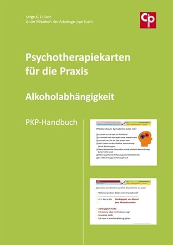 9783862940080: Psychotherapiekarten fr die Praxis Alkoholabhngigkeit: PKP Handbuch Alkohol