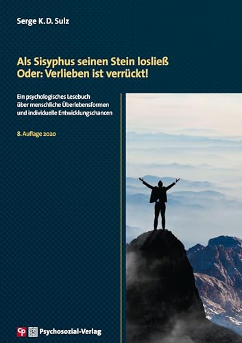 Beispielbild fr Als Sisyphus seinen Stein loslie. Oder: Verlieben ist verrckt! zum Verkauf von Blackwell's