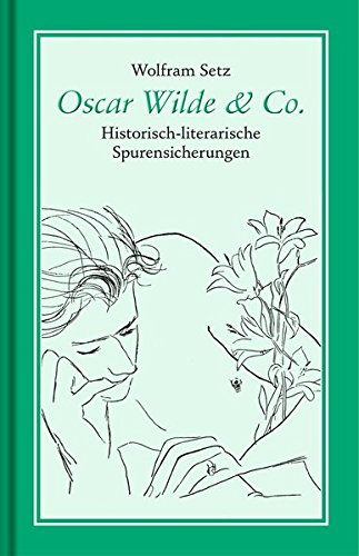 Oscar Wilde & Co. - Setz, Wolfram