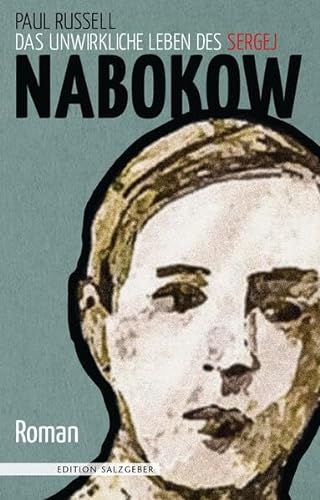 9783863005009: Das unwirkliche Leben des Sergej Nabokow