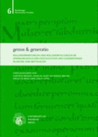 9783863090432: genus & generatio: Rollenerwartungen und Rollenerfllungen im Spannungsfeld der Geschlechter und Generationen in Antike und Mittelalter