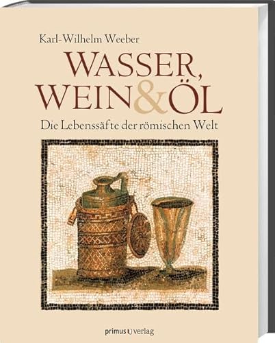 Wasser, Wein und Öl.