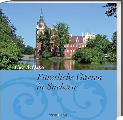 Stock image for Frstliche Grten in Sachsen for sale by medimops