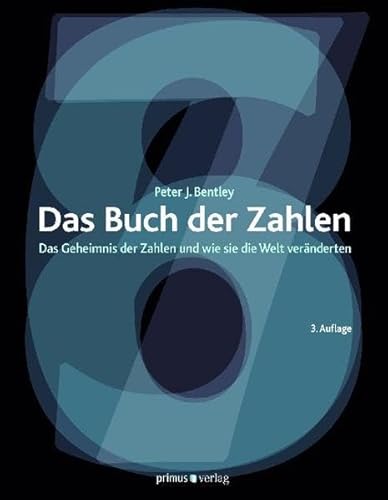 Beispielbild fr Das Buch der Zahlen: Das Geheimnis der Zahlen und wie sie die Welt vernderten zum Verkauf von medimops