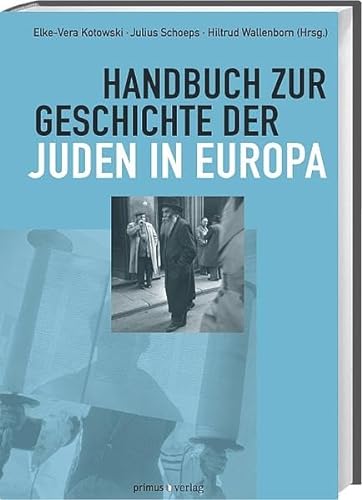 Beispielbild fr Handbuch zur Geschichte der Juden in Europa zum Verkauf von WorldofBooks