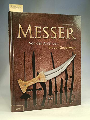 Imagen de archivo de Messer: Von den Anfngen bis zur Gegenwart a la venta por medimops