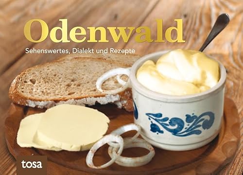 Beispielbild fr Odenwald: Sehenswertes, Dialekt und Rezepte zum Verkauf von medimops