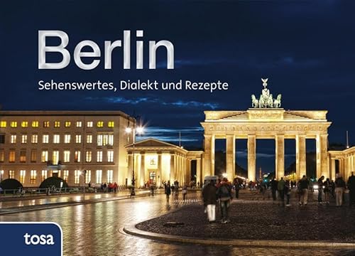 Beispielbild fr Berlin: Sehenswertes, Dialekt und Rezepte zum Verkauf von medimops