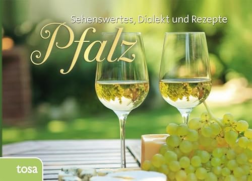 9783863132491: Pfalz: Sehenswertes, Kurioses und Rezepte
