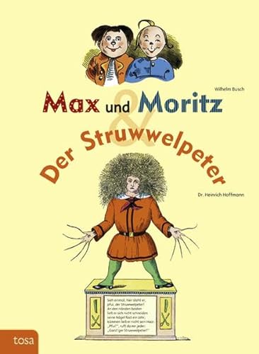 9783863134105: Max und Moritz & Der Struwwelpeter