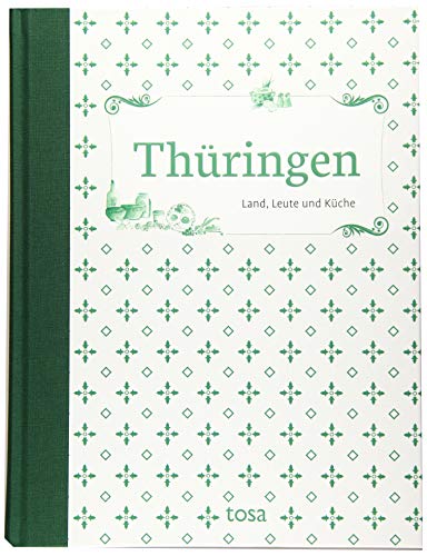 Imagen de archivo de Thringen: Land, Leute und Kche a la venta por Revaluation Books