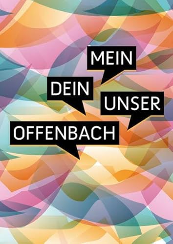 9783863142438: Mein Dein Unser Offenbach