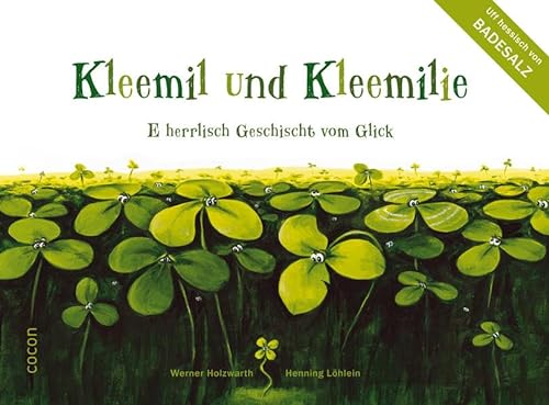 9783863142599: Kleemil und Kleemilie: E herrlisch Geschicht vom Glick