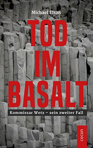 Beispielbild fr Tod im Basalt: Kommissar Wetz - sein zweiter Fall zum Verkauf von medimops