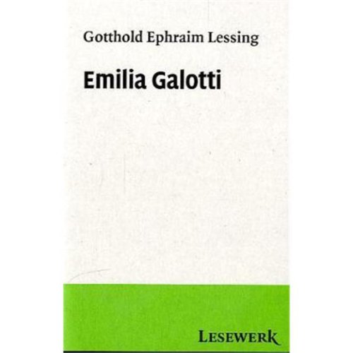 Emilia Galotti - Lessing, Gotthold E.