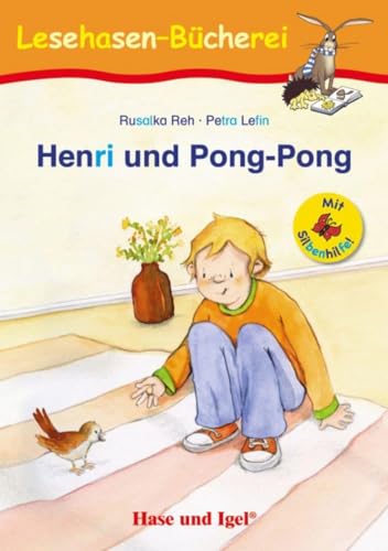 Stock image for Henri und Pong-Pong / Silbenhilfe: Schulausgabe (Lesen lernen mit der Silbenhilfe) for sale by medimops