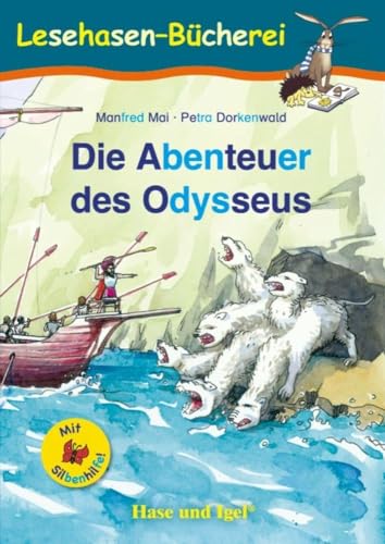 Stock image for Die Abenteuer des Odysseus / Silbenhilfe -Language: german for sale by GreatBookPrices