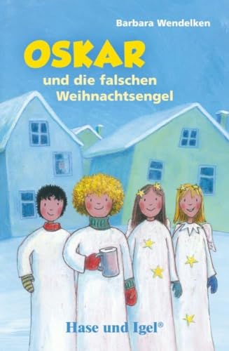 Imagen de archivo de Oskar und die falschen Weihnachtsengel / Neuausgabe: Schulausgabe a la venta por medimops