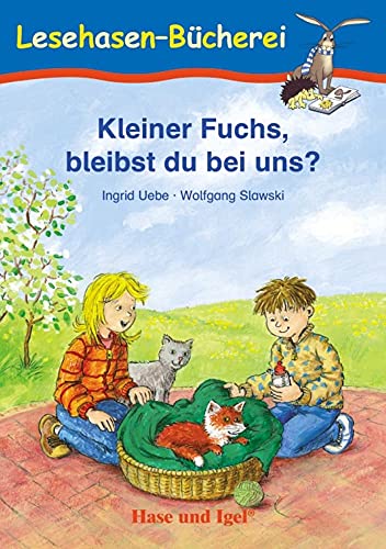 Imagen de archivo de Kleiner Fuchs, bleibst du bei uns? / Neuausgabe -Language: german a la venta por GreatBookPrices