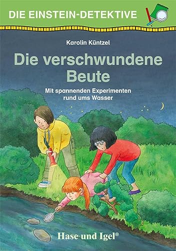 Imagen de archivo de Die Einstein-Detektive: Die verschwundene Beute a la venta por GreatBookPrices