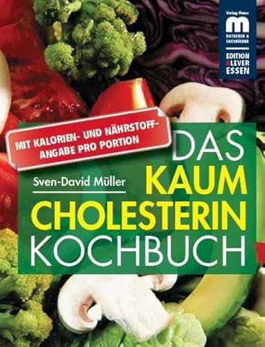 Beispielbild fr Das kaum Cholesterin Kochbuch zum Verkauf von GreatBookPrices