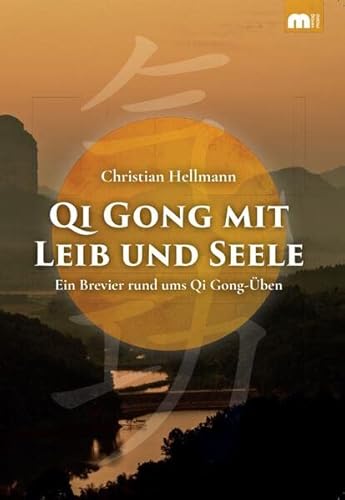 Stock image for Qi Gong mit Leib und Seele for sale by Blackwell's