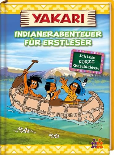 Beispielbild fr Yakari. Indianerabenteuer fr Erstleser (Ich lese kurze Geschichten) zum Verkauf von medimops