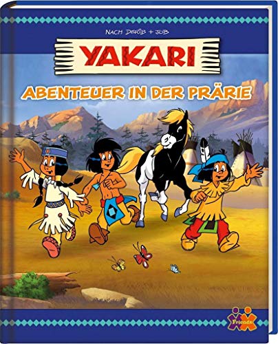 Beispielbild fr Yakari. Abenteuer in der Prrie zum Verkauf von medimops