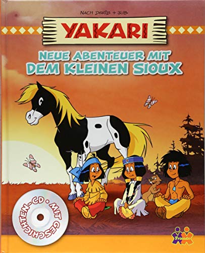 9783863184971: Yakari. Neue Abenteuer mit dem kleinen Sioux