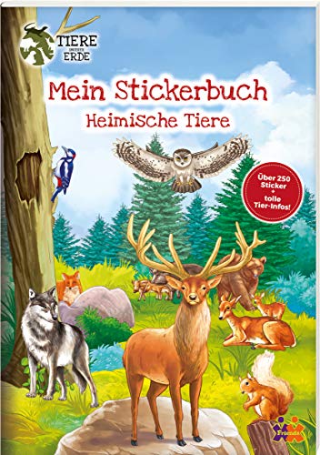 Beispielbild fr Tiere unserer Erde. Meine Stickerwelt. Heimische Tiere -Language: german zum Verkauf von GreatBookPrices