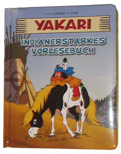 Beispielbild fr Yakari Indianerstarkes Vorlesebuch zum Verkauf von medimops