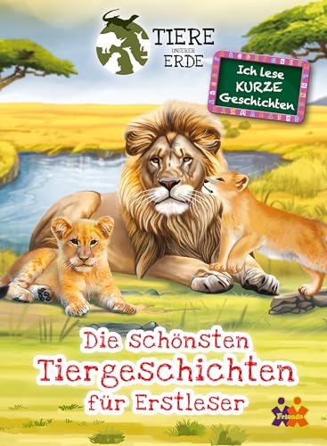 Beispielbild fr Tiere unserer Erde. Die schnsten Tiergeschichten fr Erstleser zum Verkauf von Blackwell's