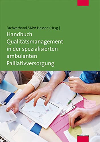 9783863212384: Handbuch Qualittsmanagement in der spezialisierten ambulanten Palliativversorgung: Fachverband SAPV Hessen