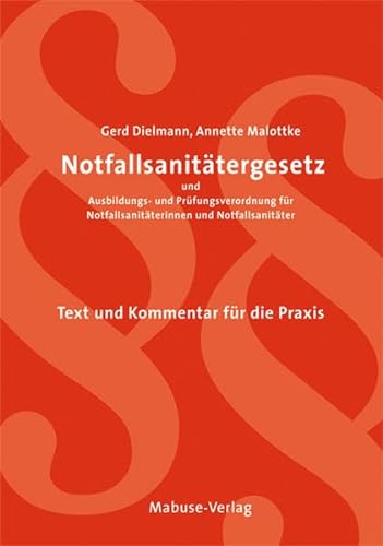 Beispielbild fr Notfallsanittergesetz und Ausbildungs- und Prfungsverordnung -Language: german zum Verkauf von GreatBookPrices