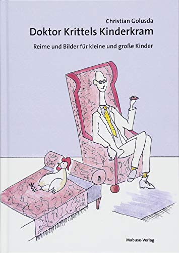 Beispielbild fr Doktor Krittels Kinderkram. Reime und Bilder fr kleine und groe Kinder zum Verkauf von medimops