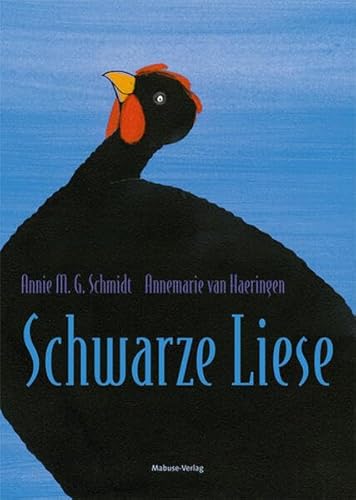 Beispielbild fr Schwarze Liese. Kinderbuch ab 3 Jahren. Eine Vorlesegeschichte in Reimen ber ein trauriges schwarzes Huhn. Die Tiergeschichte hilft traurigen Kindern, ber Ausgrenzung und Kummer zu sprechen zum Verkauf von Buchpark