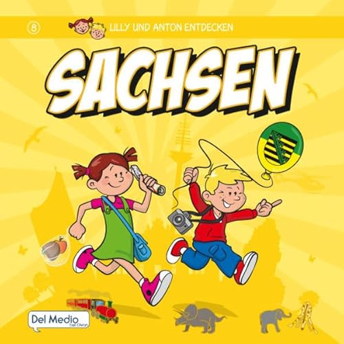 Beispielbild fr Lilly und Anton entdecken Sachsen zum Verkauf von medimops