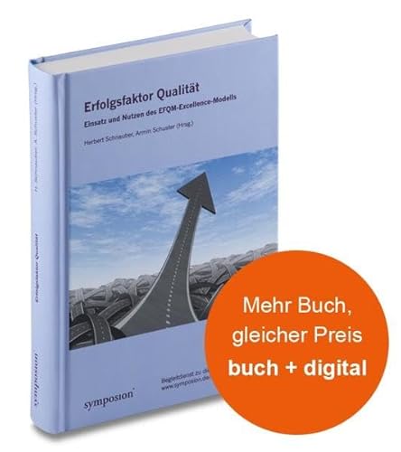 9783863294205: Erfolgsfaktor Qualitt: Einsatz und Nutzen des EFQM-Excellence-Modells