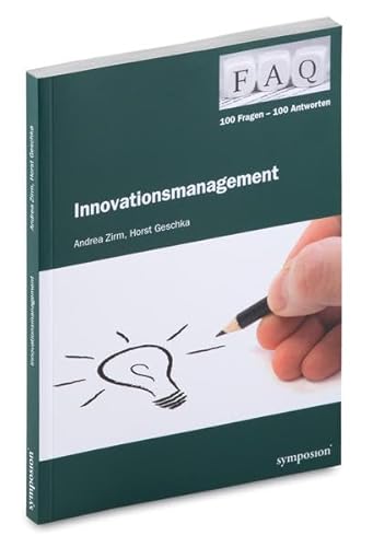 Stock image for FAQ Innovationsmanagement: 100 Fragen - 100 Antworten for sale by medimops