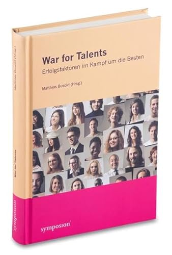 Stock image for War for Talents: Erfolgsfaktoren im Kampf um die Besten for sale by medimops