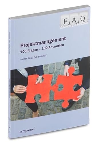 Beispielbild fr FAQ Projektmanagement: 100 Fragen - 100 Antworten zum Verkauf von medimops