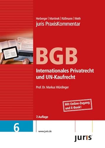 9783863300845: juris Praxiskommentar BGB 06 Gesamtausgabe / Internationales Privatrecht und UN-Kaufrecht