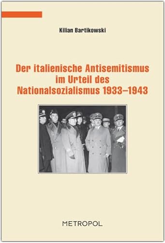 9783863310271: Der italienische Antisemitismus im Urteil des Nationalsozialismus 1933 1943: 77