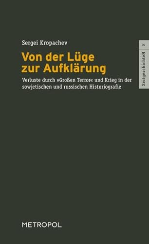 9783863310561: Kropachev, S: Von der Lge zur Aufklrung