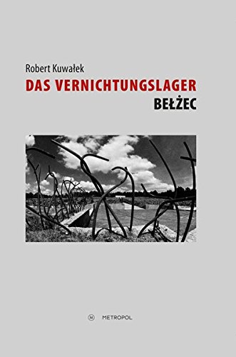 9783863310790: Das Vernichtungslager Belzec