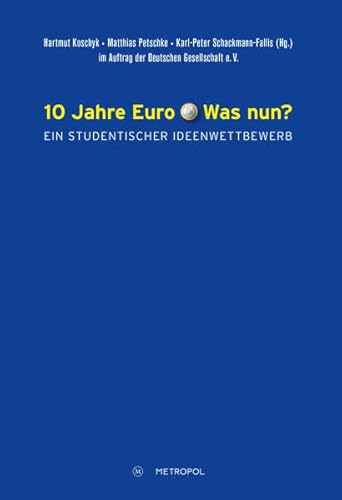 Beispielbild fr 10 Jahre Euro   was nun? zum Verkauf von Buchpark