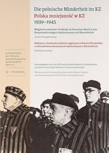 Die polnische Minderheit im KZ Polska mniejszosc w KZ 1939-1945 - Mitglieder polnischer Verbände ...