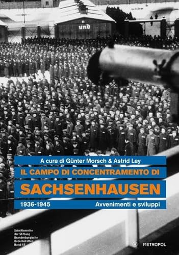 9783863311438: Il campo di concentramento di Sachsenhausen 1936-1945