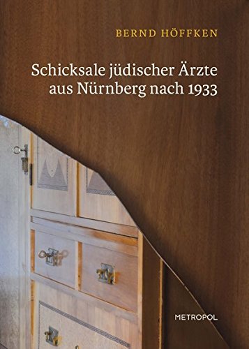 9783863311575: Schicksale jdischer rzte aus Nrnberg nach 1933